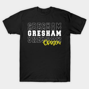 Gresham city Oregon Gresham OR T-Shirt